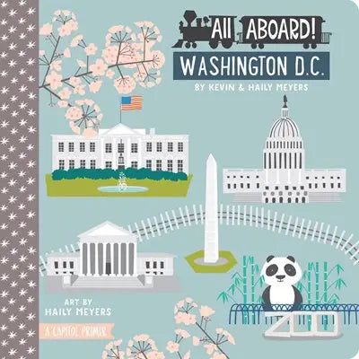 All Aboard Washington D.C. (Board Book)