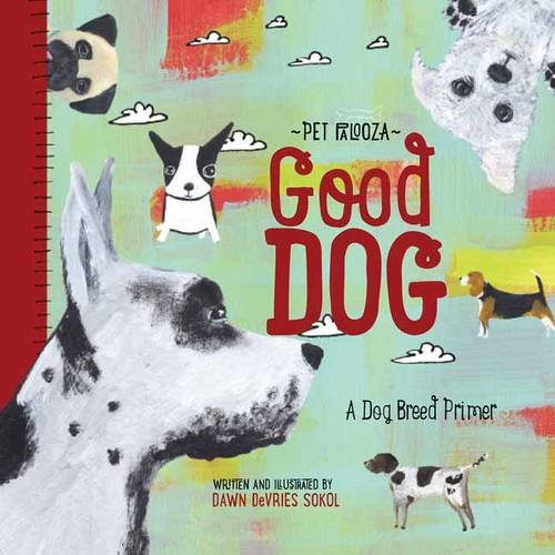 Good Dog - A Dog Breed Primer (Board Book)