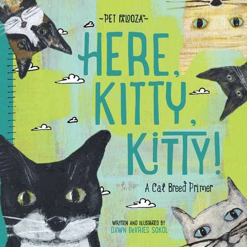 Here, Kitty, Kitty! (Board Book)