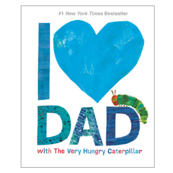 I Love Dad with the Very Hungry Caterpillar (Hardcover Book)
