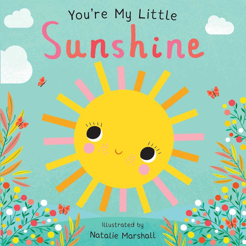 You're My Little Sunshine (Board Book)